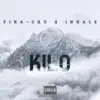 Pika-Chu - Kilo (feat. Inhale) - Single